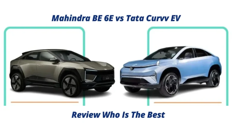 Mahindra BE 6E Vs Tata Curvv EV: Know which is the most powerful and more convenient among them!