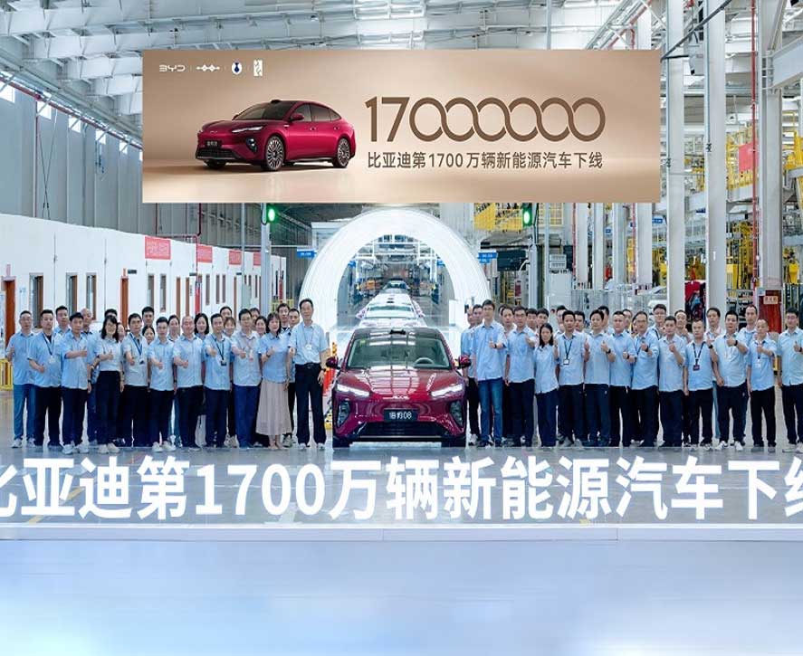 BYD reaches 17 million NEV production milestone